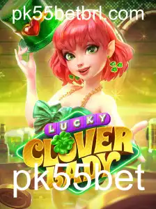 Descubra o Excitante Mundo de LuckyCloverLady com pk55bet